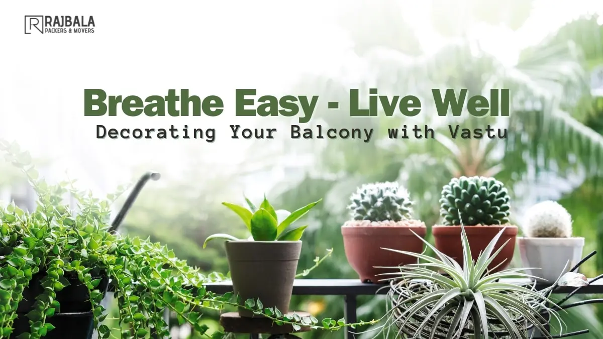 Balcony with Vastu