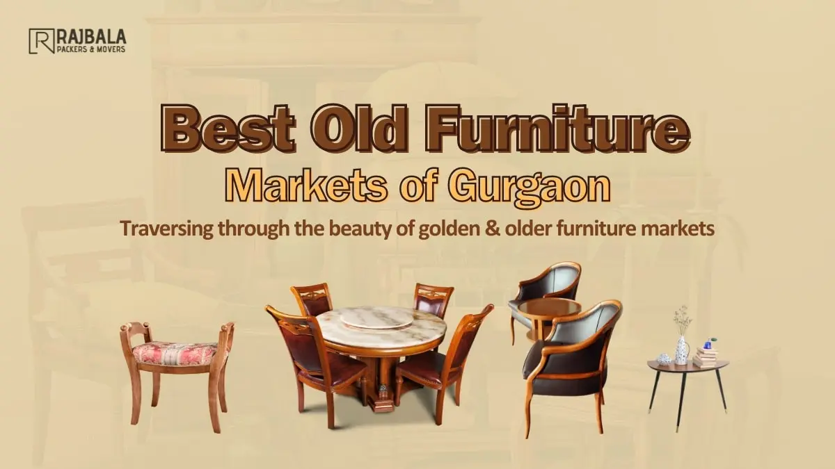 Old Furniture Markets of Gurgaon